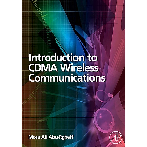 Introduction to CDMA Wireless Communications, Mosa Ali Abu-Rgheff