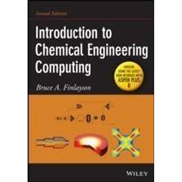 Introduction to Chemical Engineering Computing (Update), Bruce A. Finlayson