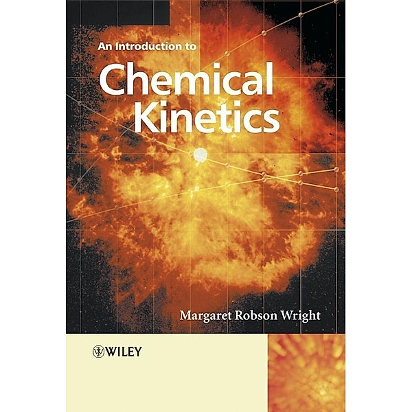 Introduction to Chemical Kinetics, Margaret Robson Wright
