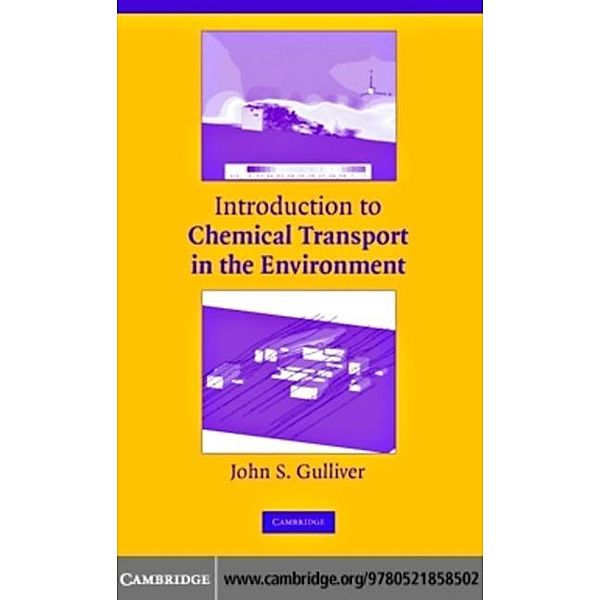 Introduction to Chemical Transport in the Environment, John S. Gulliver