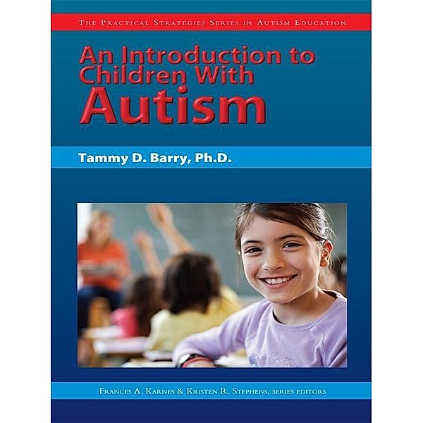 Introduction to Children With Autism / Prufrock Press, Tammy Barry