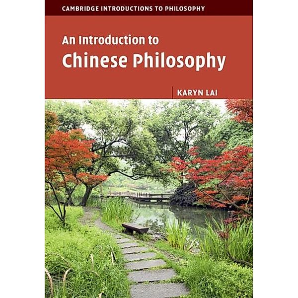 Introduction to Chinese Philosophy, Karyn Lai