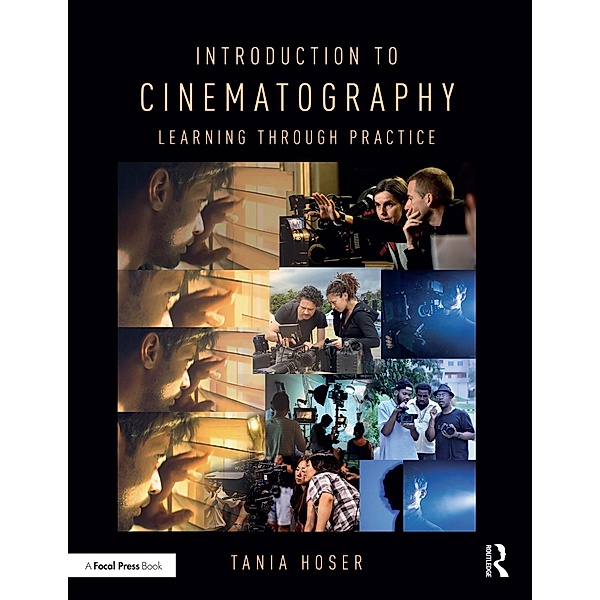 Introduction to Cinematography, Tania Hoser