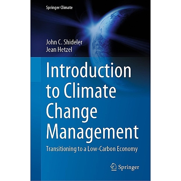 Introduction to Climate Change Management / Springer Climate, John C. Shideler, Jean Hetzel
