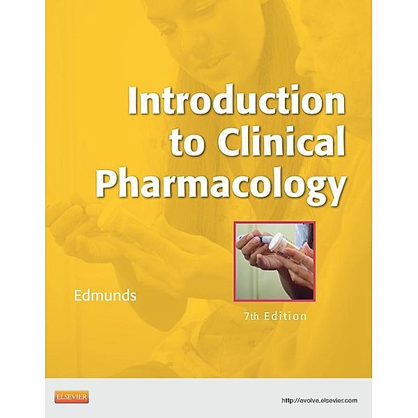 Introduction to Clinical Pharmacology - E-Book, Marilyn Winterton Edmunds