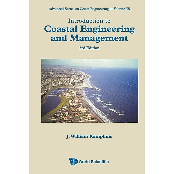 Introduction to Coastal Engineering and Management, J. William Kamphuis