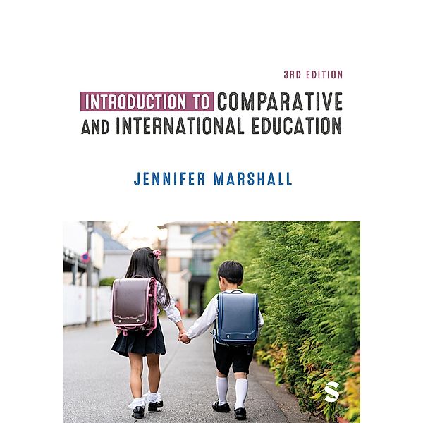 Introduction to Comparative and International Education, Jennifer Marshall