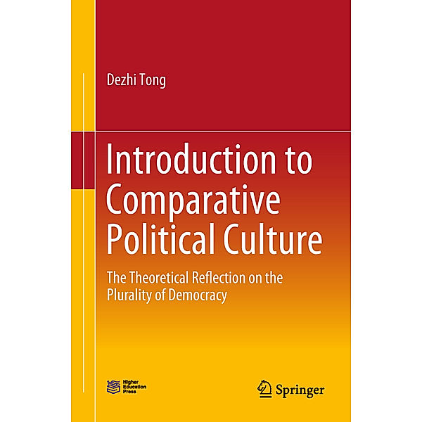 Introduction to Comparative Political Culture, Dezhi Tong