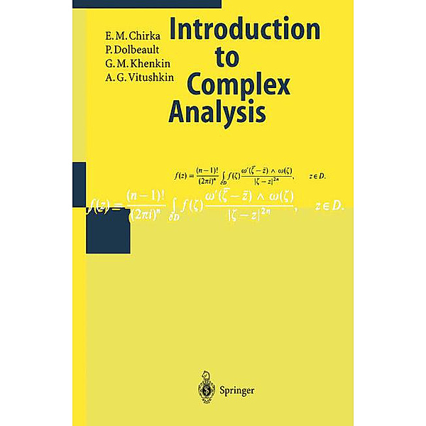 Introduction to Complex Analysis, E.M. Chirka, P. Dolbeault, G. M. Khenkin, A.G. Vitushkin
