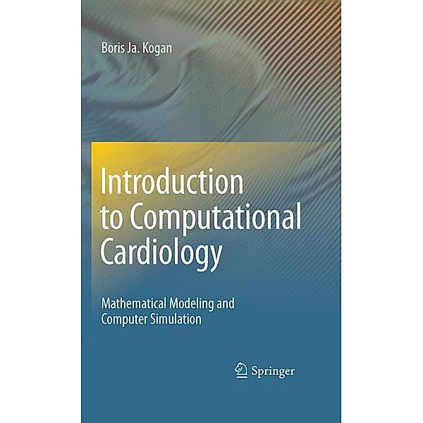 Introduction to Computational Cardiology, Boris Ja. Kogan