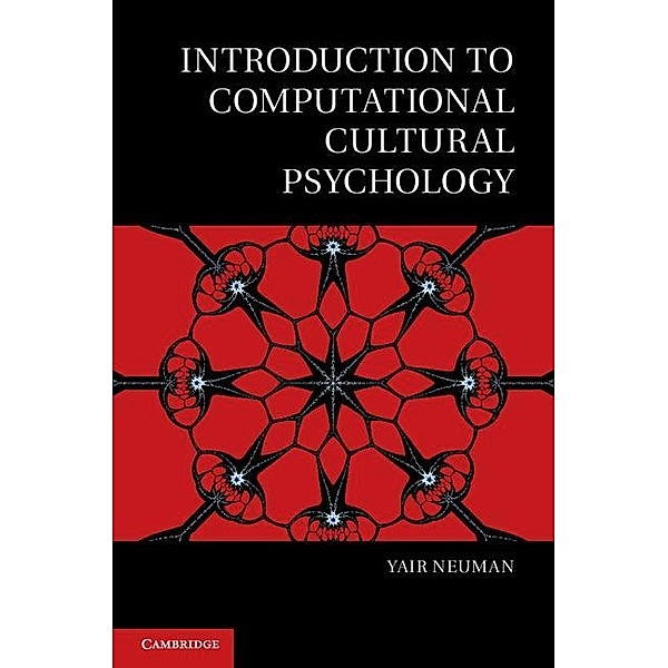 Introduction to Computational Cultural Psychology / Culture and Psychology, Yair Neuman