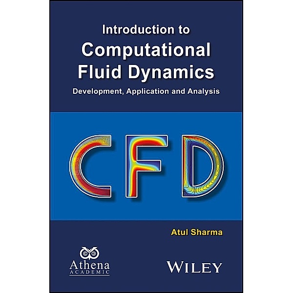 Introduction to Computational Fluid Dynamics, Atul Sharma