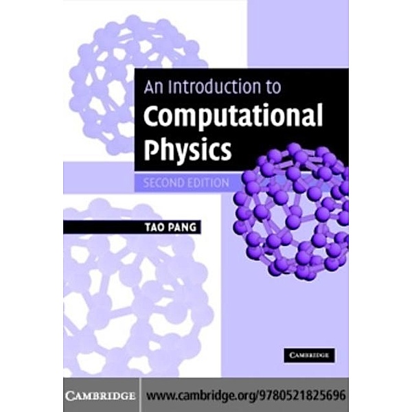 Introduction to Computational Physics, Tao Pang