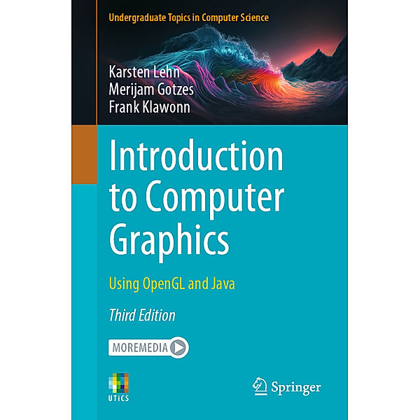 Introduction to Computer Graphics, Karsten Lehn, Merijam Gotzes, Frank Klawonn