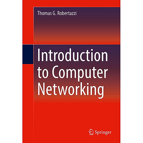 Introduction to Computer Networking, Thomas G. Robertazzi
