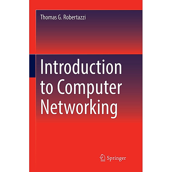Introduction to Computer Networking, Thomas G. Robertazzi