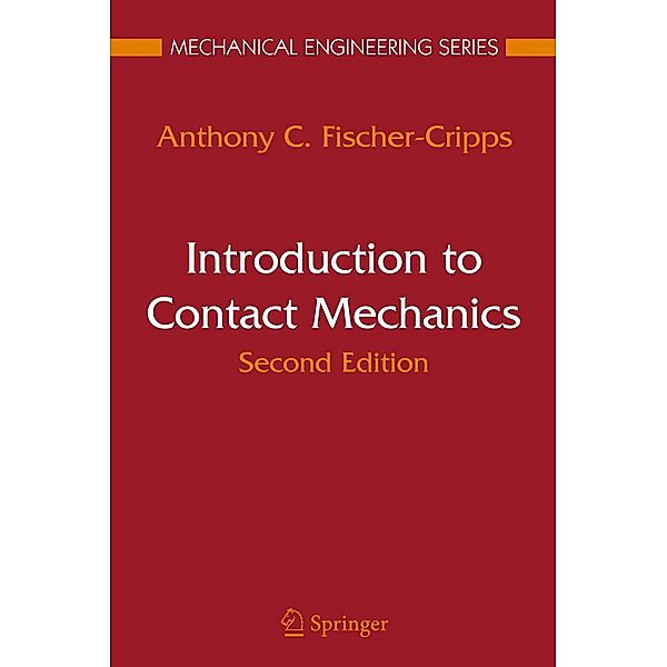 Introduction to Contact Mechanics, Anthony C. Fischer-Cripps