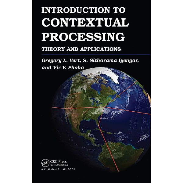 Introduction to Contextual Processing, Gregory Vert, S. Sitharama Iyengar, Vir V. Phoha