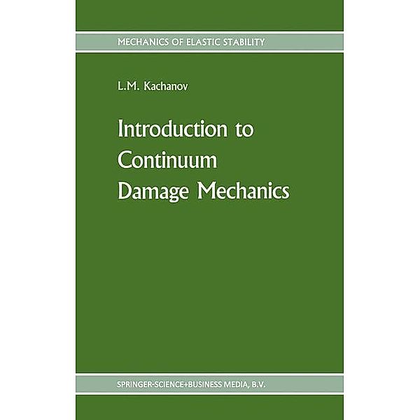 Introduction to continuum damage mechanics, L. Kachanov