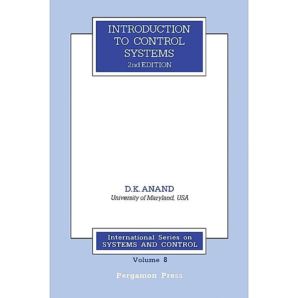 Introduction to Control Systems, D K Anand