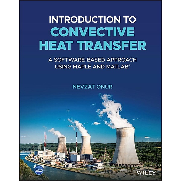 Introduction to Convective Heat Transfer, Nevzat Onur