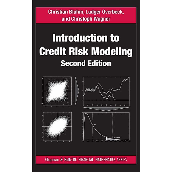 Introduction to Credit Risk Modeling, Christian Bluhm, Ludger Overbeck, Christoph Wagner
