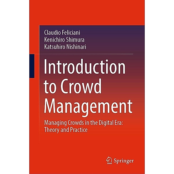 Introduction to Crowd Management, Claudio Feliciani, Kenichiro Shimura, Katsuhiro Nishinari