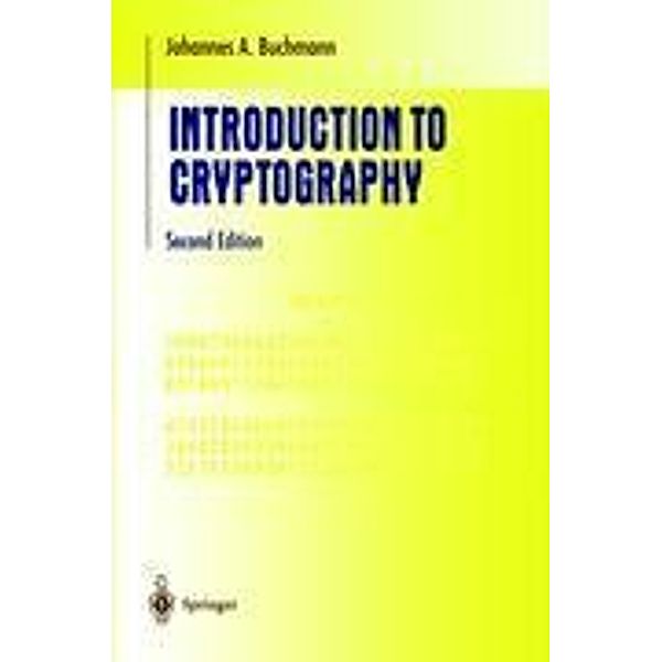 Introduction to Cryptography, Johannes Buchmann