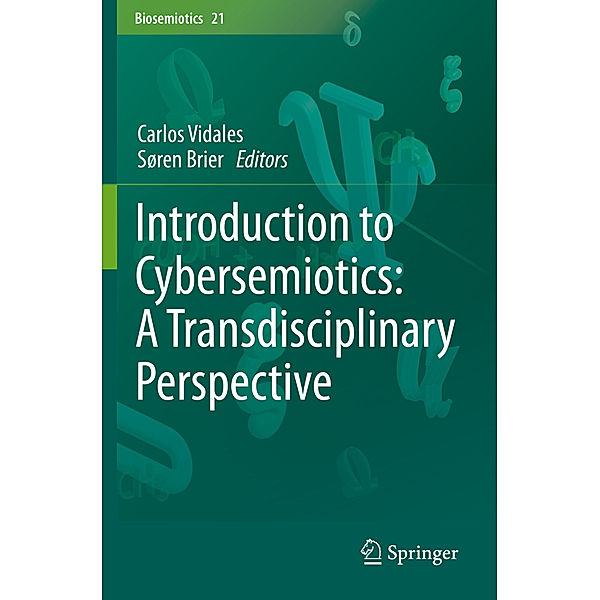 Introduction to Cybersemiotics: A Transdisciplinary Perspective