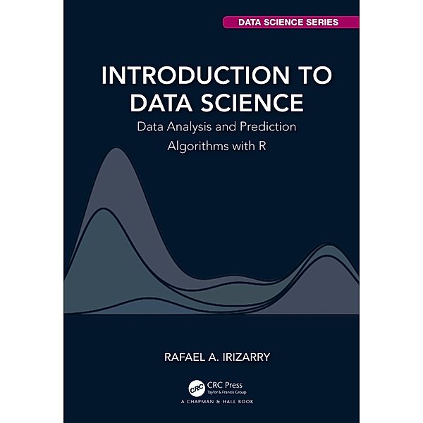 Introduction to Data Science, Rafael A. Irizarry