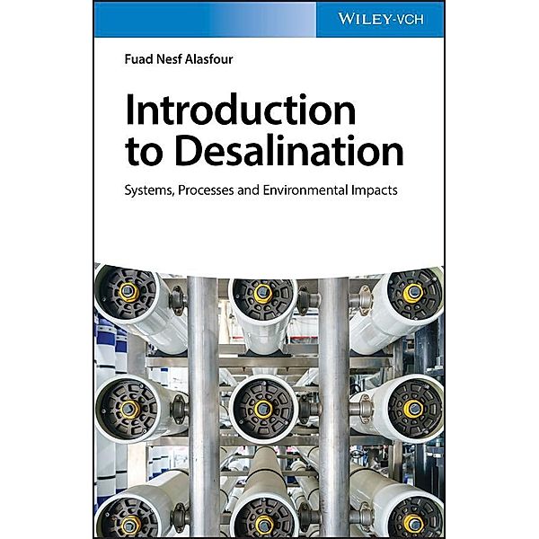 Introduction to Desalination, Fuad Nesf Alasfour