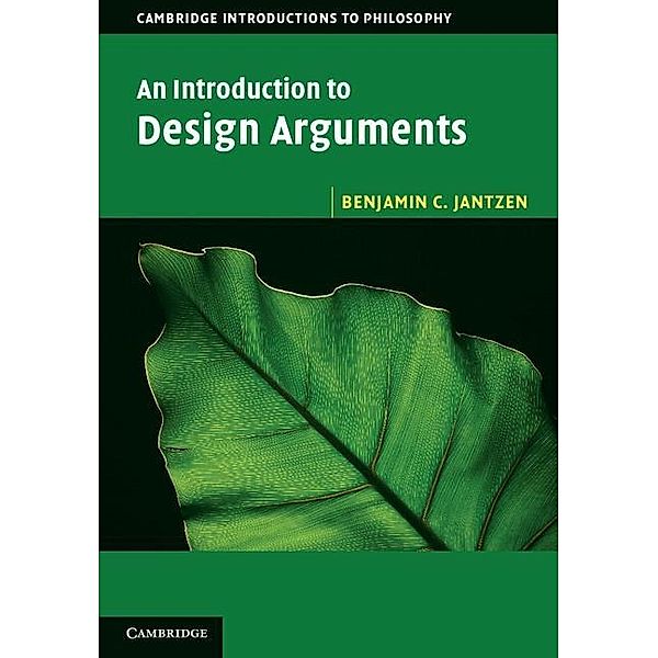 Introduction to Design Arguments / Cambridge Introductions to Philosophy, Benjamin C. Jantzen