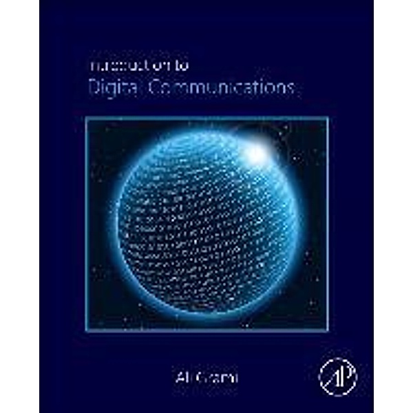 Introduction to Digital Communications, Ali Grami