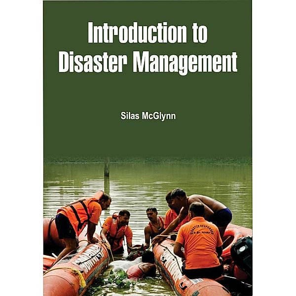 Introduction to Disaster Management, Silas McGlynn