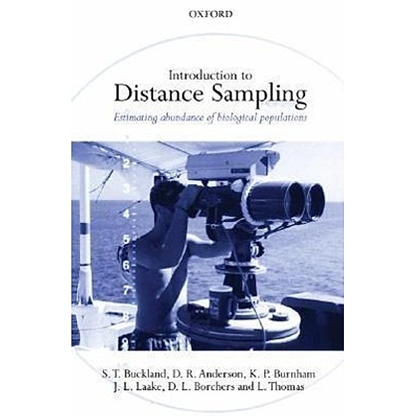 Introduction to Distance Sampling: Estimating Abundance of Biological Populations, Steven Buckland, S. T. Buckland, D. R. Anderson