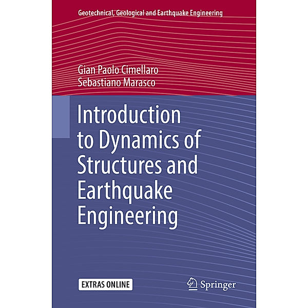 Introduction to Dynamics of Structures and Earthquake Engineering, Gian Paolo Cimellaro, Sebastiano Marasco