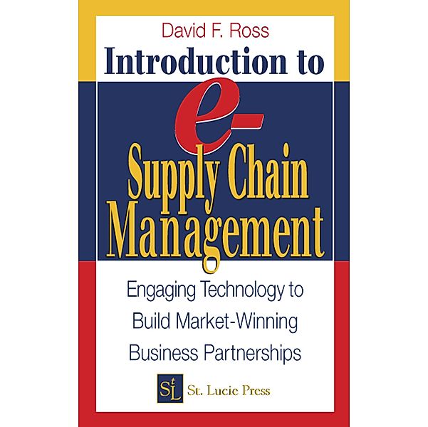 Introduction to e-Supply Chain Management, David Frederick Ross