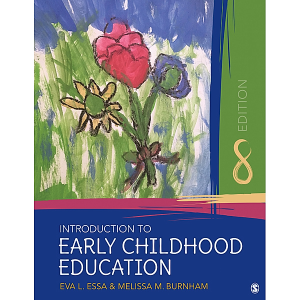 Introduction to Early Childhood Education, Eva L. Essa, Melissa M. Burnham