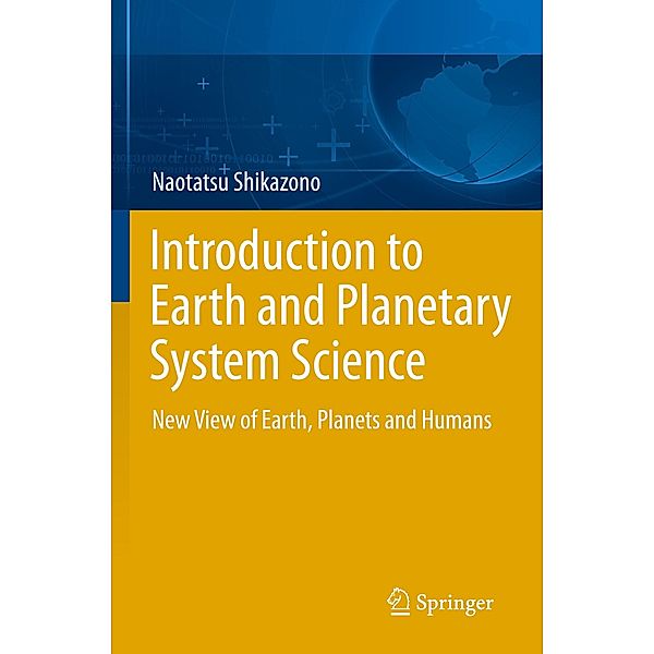 Introduction to Earth and Planetary System Science, Naotatsu Shikazono
