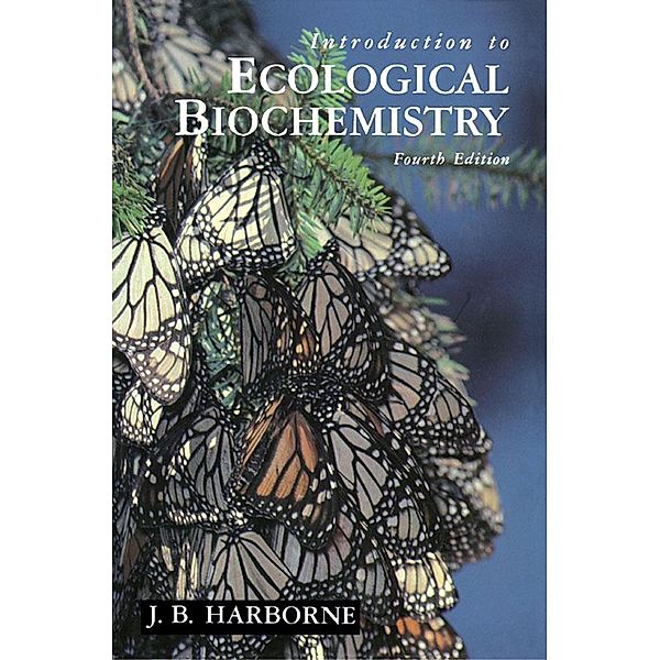 Introduction to Ecological Biochemistry, J. B. Harborne