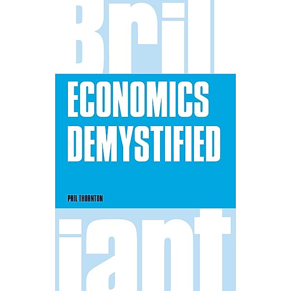 Introduction to Economics, An / Brilliant Business, Phil Thornton