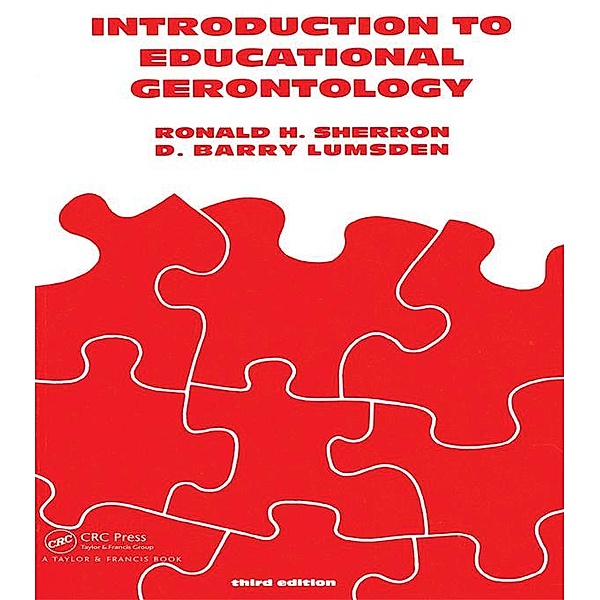 Introduction to Educational Gerontology, Ronald H. Sherron, D. Barry Lumsden