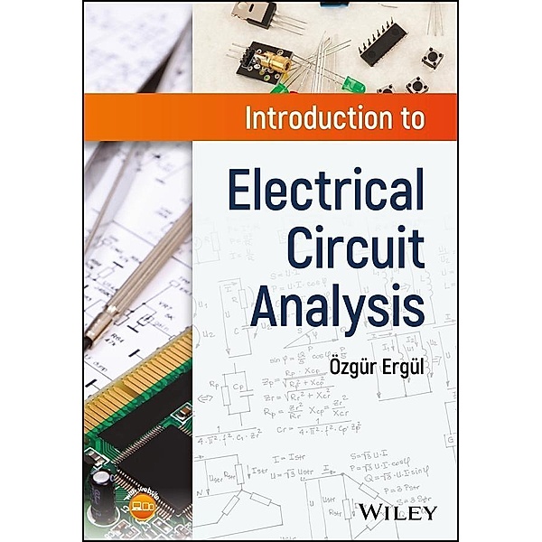 Introduction to Electrical Circuit Analysis, Ozgur Ergul