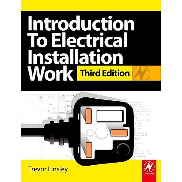 Introduction to Electrical Installation Work, Trevor Linsley