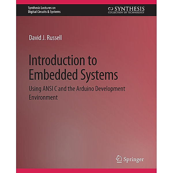 Introduction to Embedded Systems, David Russell