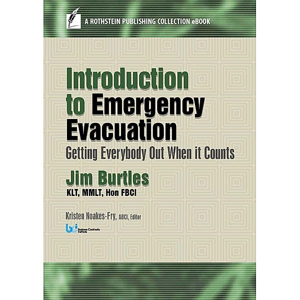Introduction to Emergency Evacuation / A Rothstein Publishing Collection eBook, Jim Burtles