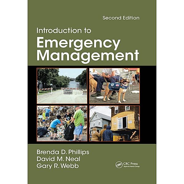 Introduction to Emergency Management, Brenda Phillips, David M. Neal, Gary Webb