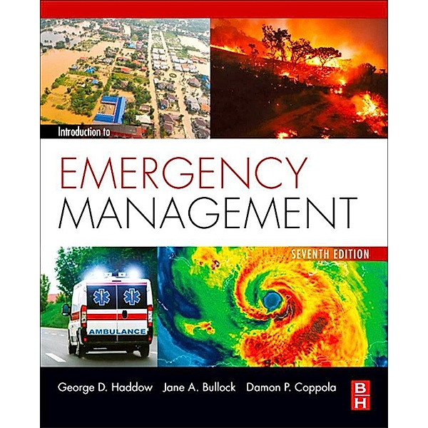 Introduction to Emergency Management, Jane Bullock, George Haddow, Damon Coppola