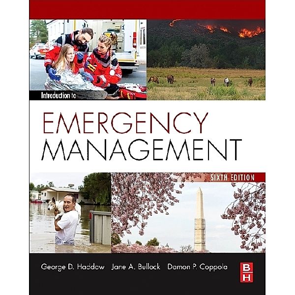 Introduction to Emergency Management, Jane Bullock, George Haddow, Damon Coppola