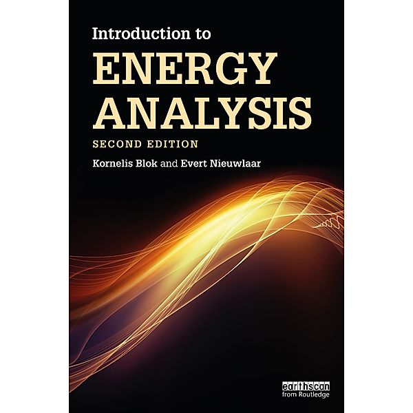 Introduction to Energy Analysis, Kornelis Blok, Evert Nieuwlaar